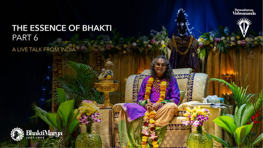 The Essence of Bhakti 6